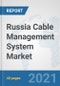 Russia Cable Management System Market: Prospects, Trends Analysis, Market Size and Forecasts up to 2027 - Product Thumbnail Image