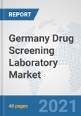 Germany Drug Screening Laboratory Market: Prospects, Trends Analysis, Market Size and Forecasts up to 2027- Product Image
