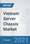 Vietnam Server Chassis Market: Prospects, Trends Analysis, Market Size and Forecasts up to 2027 - Product Thumbnail Image