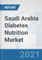 Saudi Arabia Diabetes Nutrition Market: Prospects, Trends Analysis, Market Size and Forecasts up to 2027 - Product Thumbnail Image