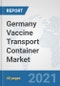 Germany Vaccine Transport Container Market: Prospects, Trends Analysis, Market Size and Forecasts up to 2027 - Product Thumbnail Image