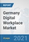 Germany Digital Workplace Market: Prospects, Trends Analysis, Market Size and Forecasts up to 2027 - Product Thumbnail Image