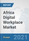 Africa Digital Workplace Market: Prospects, Trends Analysis, Market Size and Forecasts up to 2027 - Product Thumbnail Image