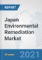 Japan Environmental Remediation Market: Prospects, Trends Analysis, Market Size and Forecasts up to 2027 - Product Thumbnail Image