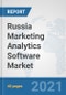 Russia Marketing Analytics Software Market: Prospects, Trends Analysis, Market Size and Forecasts up to 2027 - Product Thumbnail Image