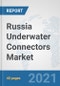 Russia Underwater Connectors Market: Prospects, Trends Analysis, Market Size and Forecasts up to 2027 - Product Thumbnail Image
