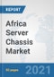 Africa Server Chassis Market: Prospects, Trends Analysis, Market Size and Forecasts up to 2027 - Product Thumbnail Image