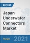 Japan Underwater Connectors Market: Prospects, Trends Analysis, Market Size and Forecasts up to 2027 - Product Thumbnail Image