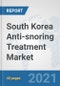 South Korea Anti-snoring Treatment Market: Prospects, Trends Analysis, Market Size and Forecasts up to 2027 - Product Thumbnail Image
