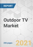 Outdoor TV Market - Global Industry Analysis, Size, Share, Growth, Trends, and Forecast, 2021-2031- Product Image