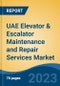 UAE Elevator & Escalator Maintenance & Repair Services Market, By Type (Elevator, Escalator, Moving Walkways), By Elevator Technology (Hydraulic and Traction),By Components, By End User, By Elevator Door Type, By Region, Competition Forecast & Opportunities, 2017-2027 - Product Thumbnail Image