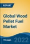 Global Wood Pellet Fuel Market, Segmented By Feedstock (Forest Wood & Waste, Agriculture Residue, and Others {Bark, Twigs, Gardening Waste, etc.}), By Heating Application, By Application, By Region, Forecast and Opportunities, 2017-2027 - Product Thumbnail Image