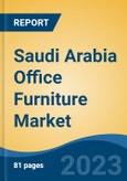 Saudi Arabia Office Furniture Market, By Product Type (Chairs, Desks, Filing Cabinets & Lockers, Others (Workstations, Conference Tables, Sofas, etc.)), By Raw Material, By Price Range, By Distribution Channel, By Region, Competition, Forecast & Opportunities, 2016-2026- Product Image