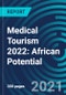 Medical Tourism 2022: African Potential - Product Thumbnail Image