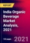 India Organic Beverage Market Analysis, 2021 - Product Thumbnail Image