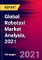 Global Robotaxi Market Analysis, 2021 - Product Thumbnail Image
