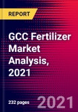 GCC Fertilizer Market Analysis, 2021- Product Image
