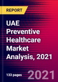 UAE Preventive Healthcare Market Analysis, 2021- Product Image