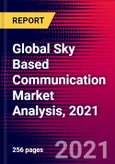 Global Sky Based Communication Market Analysis, 2021- Product Image