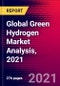 Global Green Hydrogen Market Analysis, 2021 - Product Image