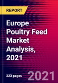 Europe Poultry Feed Market Analysis, 2021- Product Image