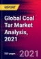 Global Coal Tar Market Analysis, 2021 - Product Image