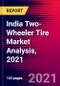 India Two-Wheeler Tire Market Analysis, 2021 - Product Image