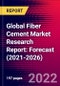 Global Fiber Cement Market Research Report: Forecast (2021-2026) - Product Image