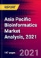 Asia Pacific Bioinformatics Market Analysis, 2021 - Product Thumbnail Image