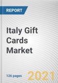 Italy Gift Cards Market by Functional Attribute Distribution Channel, Product Type, End User, Age Group, Application: Opportunity Analysis and Industry Forecast, 2021-2028- Product Image