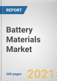 Battery Materials Market by Battery Type and Application: Opportunity Analysis and Industry Forecast, 2021-2030- Product Image