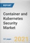 Container and Kubernetes Security Market by Product, Components, Organizational Size and Application: Global Opportunity Analysis and Industry Forecast, 2021-2030 - Product Thumbnail Image