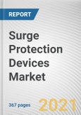 Surge Protection Devices Market By Type, Power Range, Component and End Use: Global Opportunity Analysis and Industry Forecast, 2020-2028- Product Image