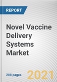 Novel Vaccine Delivery Systems Market by Delivery Mode, Device: Global Opportunity Analysis and Industry Forecast, 2021-2030- Product Image