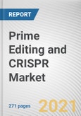 Prime Editing and CRISPR Market by Service, Application and End User: Global Opportunity Analysis and Industry Forecast, 2021-2030- Product Image