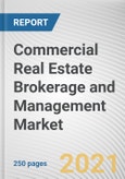 Commercial Real Estate Brokerage and Management Market by Solution, Type and Application: Global Opportunity Analysis and Industry Forecast, 2021-2030- Product Image