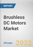 Brushless DC Motors Market By Rotor type, By Power range, By Speed, By End user: Global Opportunity Analysis and Industry Forecast, 2020-2030- Product Image