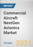 Commercial Aircraft NextGen Avionics Market by Systems, Installation Stage and Aircraft Type: Global Opportunity Analysis and Industry Forecast, 2021-2030- Product Image