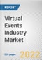 Virtual Events Industry Market By Type, By Source, By Age group, By Platform: Global Opportunity Analysis and Industry Forecast, 2021-2031 - Product Image