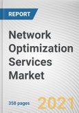 Network Optimization Services Market By Service, Application, Organization Size and Industry Vertical: Global Opportunity Analysis and Industry Forecast, 2021-2028- Product Image