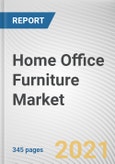 Home Office Furniture Market by Product Type, Material Type, Price Range and Distribution Channel: Global Opportunity Analysis and Industry Forecast 2021-2030- Product Image