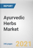 Ayurvedic Herbs Market by Herb Type, Form, Disease Indication and Distribution Channel: Global Opportunity Analysis and Industry Forecast, 2021-2028- Product Image