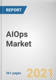 AIOps Market by Component, Application, Deployment and Industry Verticals: Global Opportunity Analysis and Industry Forecast, 2020-2030- Product Image