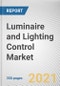 Luminaire and Lighting Control Market by Product, Component, Light, Technology and Application: Global Opportunity Analysis and Industry Forecast, 2021-2030 - Product Image