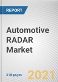 Automotive RADAR Market by Application and Vehicle Type: Global Opportunity Analysis and Industry Forecast, 2021-2028- Product Image