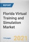 Florida Virtual Training and Simulation Market by Component, Application: Opportunity Analysis and Industry Forecast, 2021-2030 - Product Thumbnail Image