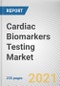 Cardiac Biomarkers Testing Market by Biomarkers Type, Application and Location of Testing: Global Opportunity Analysis and Industry Forecast, 2021-2030 - Product Image