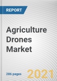 Agriculture Drones Market by Offering, Component and Application: Opportunity Analysis and Industry Forecast, 2021-2030- Product Image