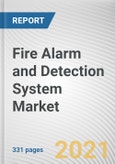 Fire Alarm and Detection System Market by Offering, Product Type, Detection Technology, Connectivity and End User: Global Opportunity Analysis and Industry Forecast, 2021-2030- Product Image