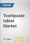 Toothpaste tablet Market by Product Type, Flavor Type, Packaging Type, Distribution Channel, Price Point: Global Opportunity Analysis and Industry Forecast, 2021-2030 - Product Thumbnail Image